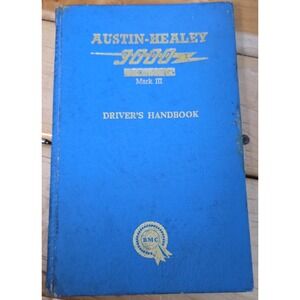Austin Healey 3000 Mark III Sports Convertible Driver's Handbook 1966